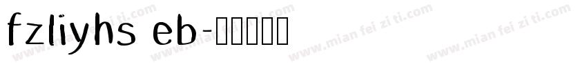 fzliyhs eb字体转换